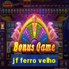 jf ferro velho